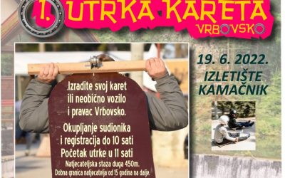 PRIJAVE ZA NATJECANJE U 1. UTRCI KARETA VRBOVSKO – SUPER DANI VANI – 19.06.2022. godine