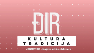 Đir Kultura & Tradicija - Grad Vrbovsko - Najava utrke oldimera, 25.04.2022. godine