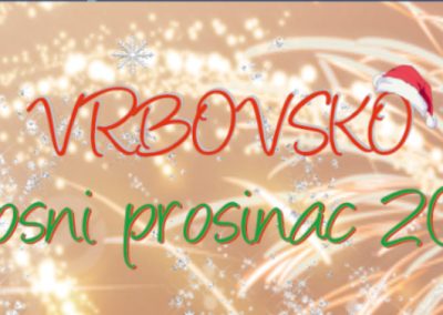 ADVENT U VRBOVSKOM - RADOSNI PROSINAC 2024.