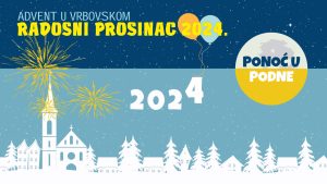 MANIFESTACIJA „PONOĆ JE U PODNE“ 2024. godine