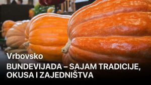 TELEVIZIJA VRBOVSKO E20 - Bundevijada – sajam tradicije, okusa i zajedništva