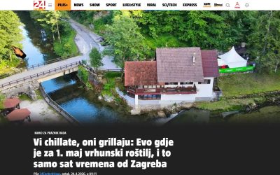 Članak 24sata – Vi chillate, oni grillaju: Evo gdje je za 1. maj vrhunski roštilj, i to samo sat vremena od Zagreba