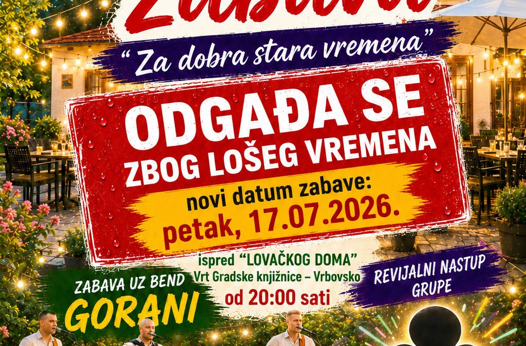 ODGOĐENO – VRTNA ZABAVA “ZA DOBRA STARA VREMENA” – PLAKAT