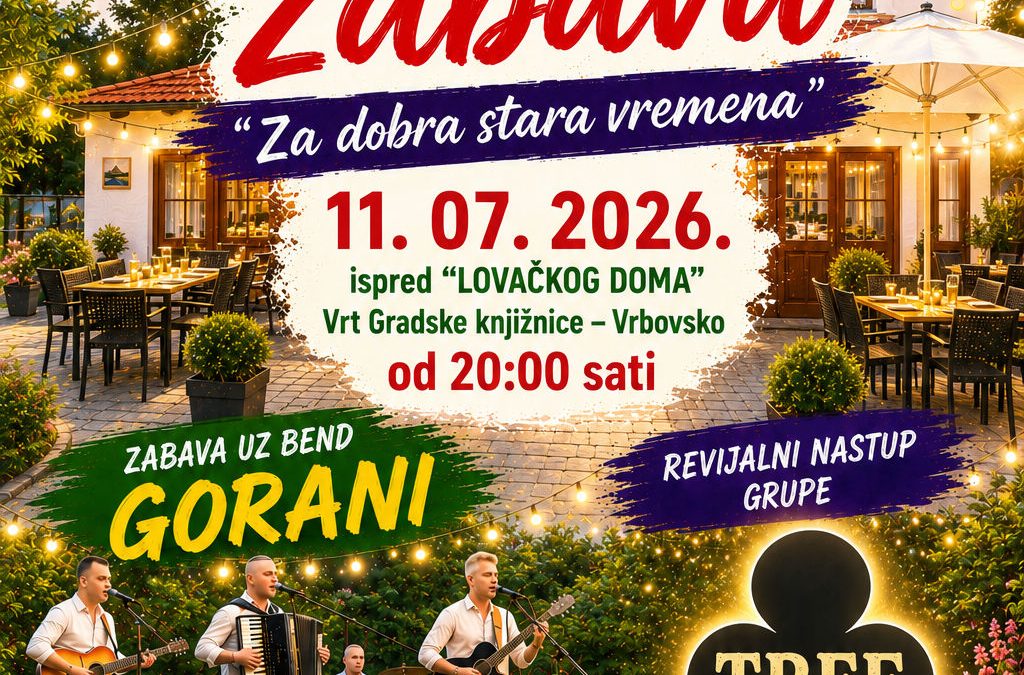 VRTNA ZABAVA “ZA DOBRA STARA VREMENA”